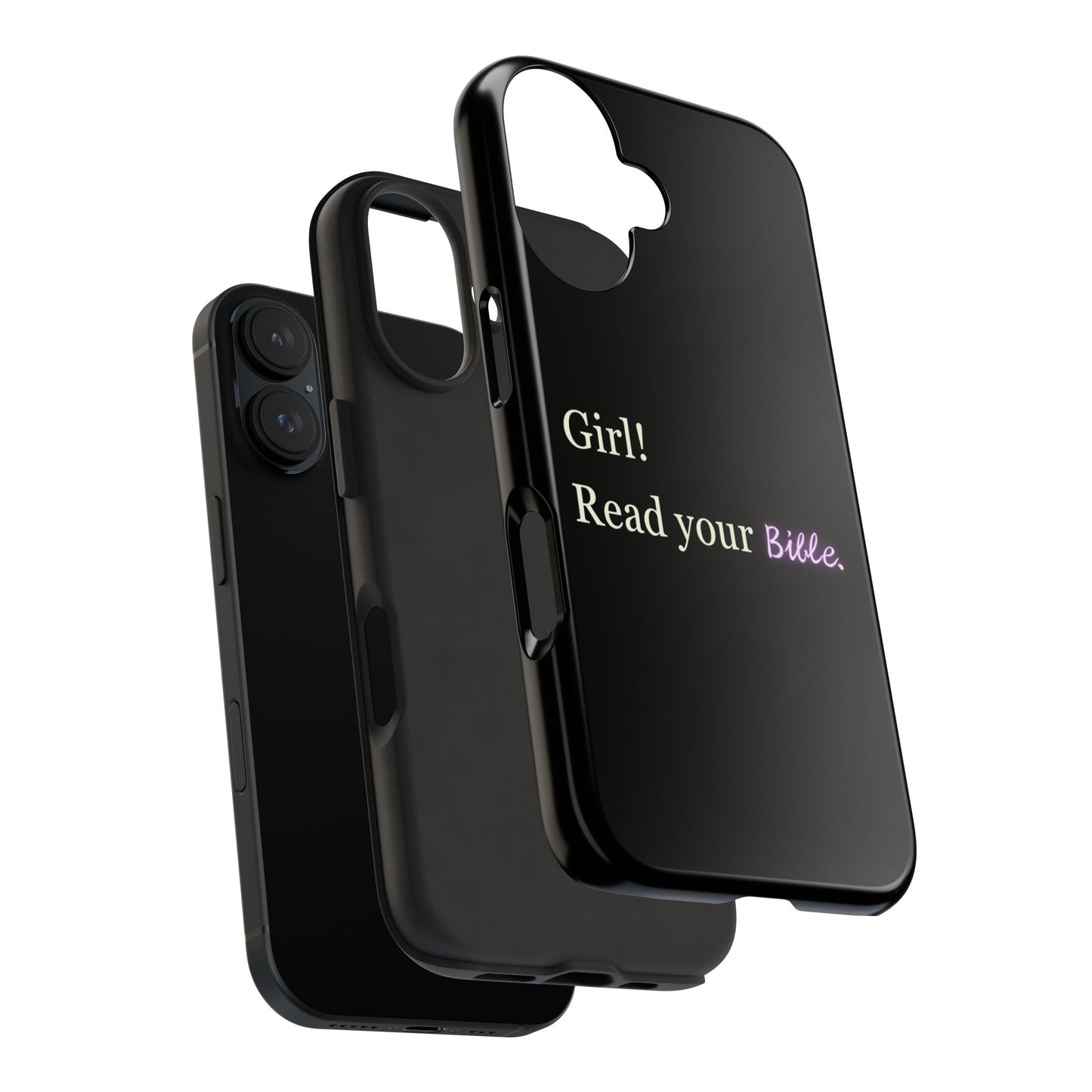 Tough Phone Case - 'Girl! Read your Bible'