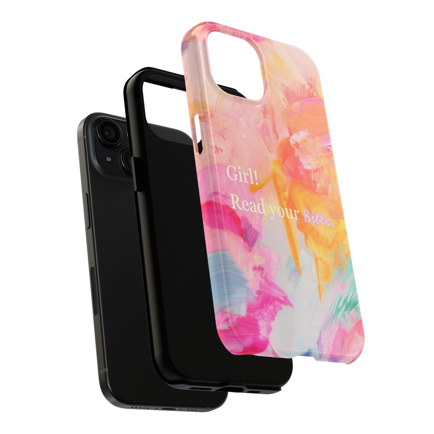 Tough Phone Case - 'Girl! Read your Bible'