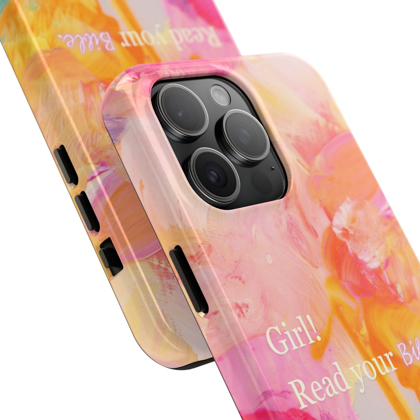 Tough Phone Case - 'Girl! Read your Bible'