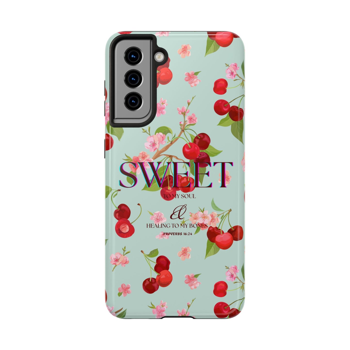 Tough Phone Case - 'Sweet To My Soul'