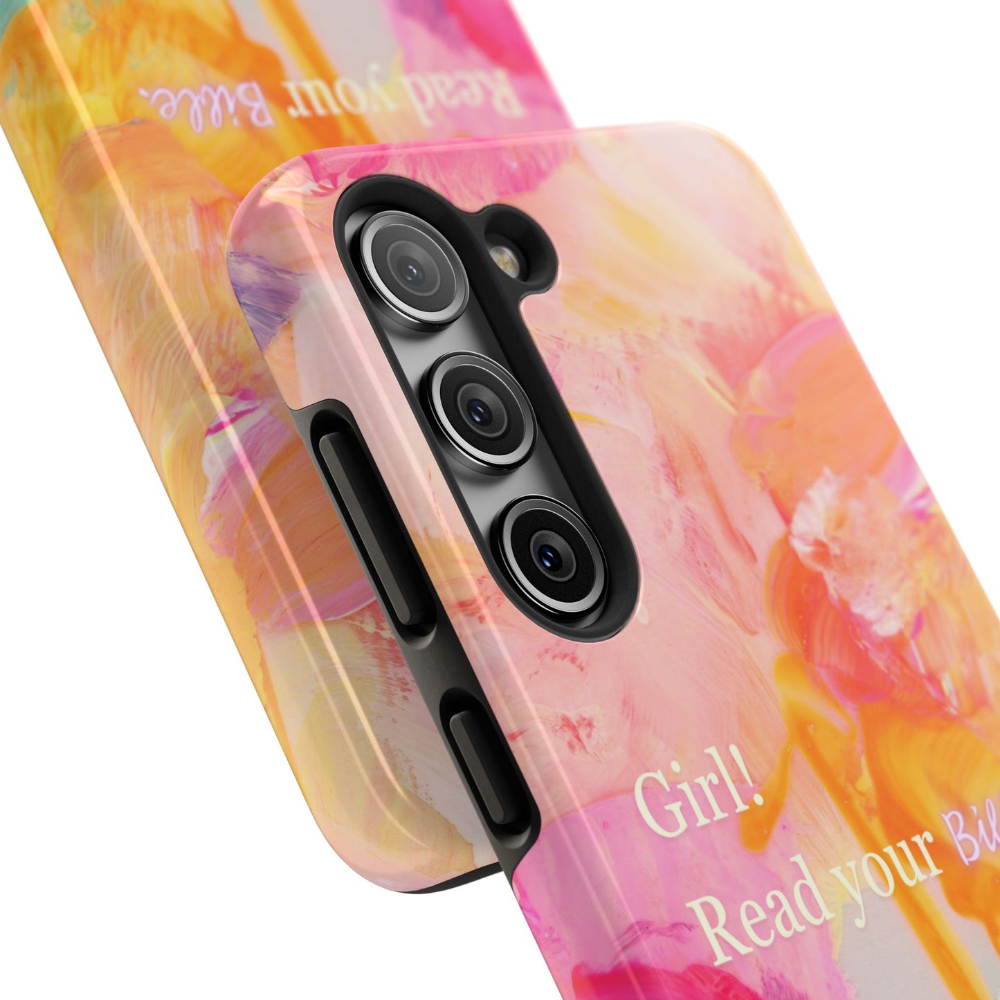 Tough Phone Case - 'Girl! Read your Bible'