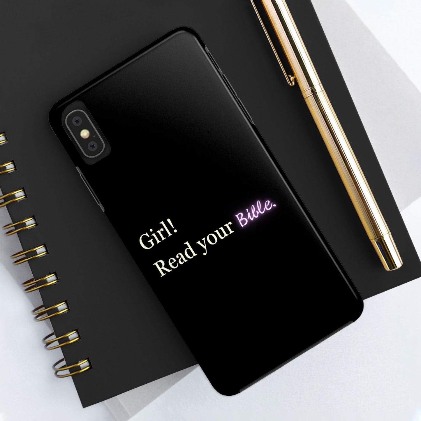 Tough Phone Case - 'Girl! Read your Bible'
