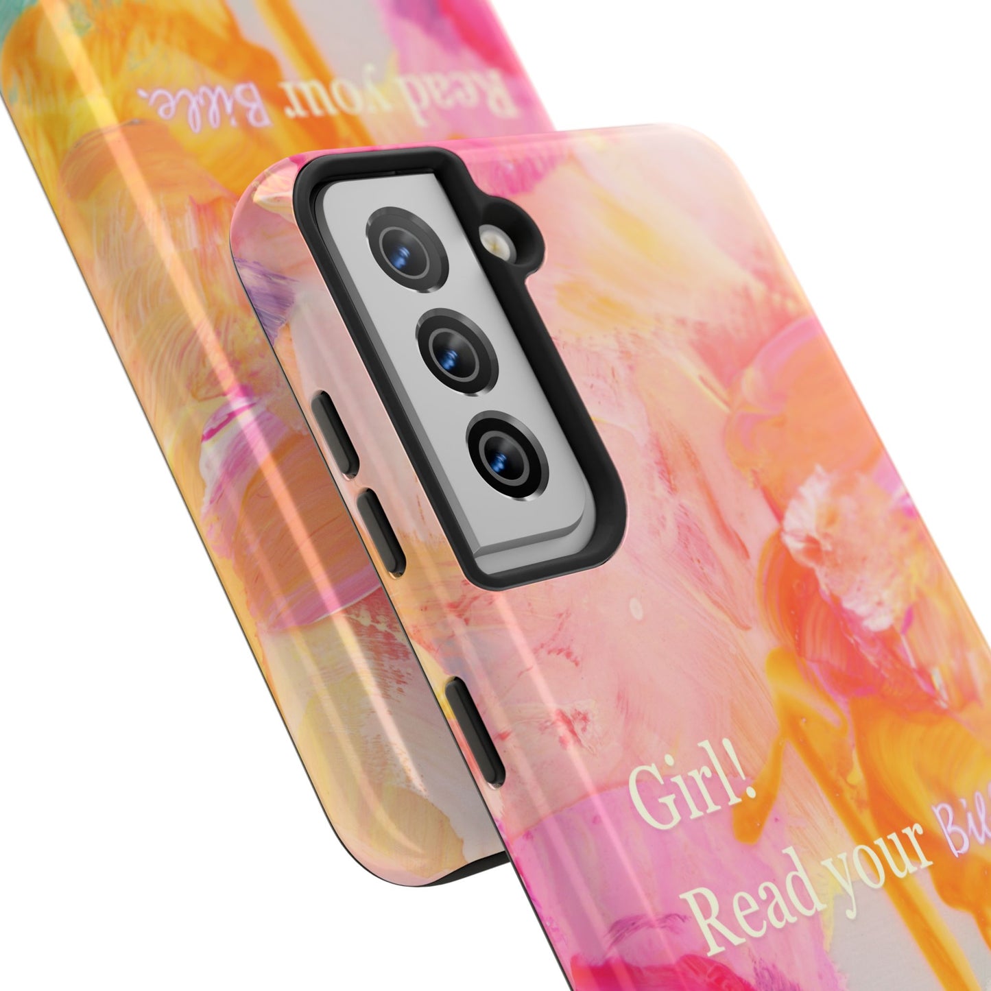 Tough Phone Case - 'Girl! Read your Bible'