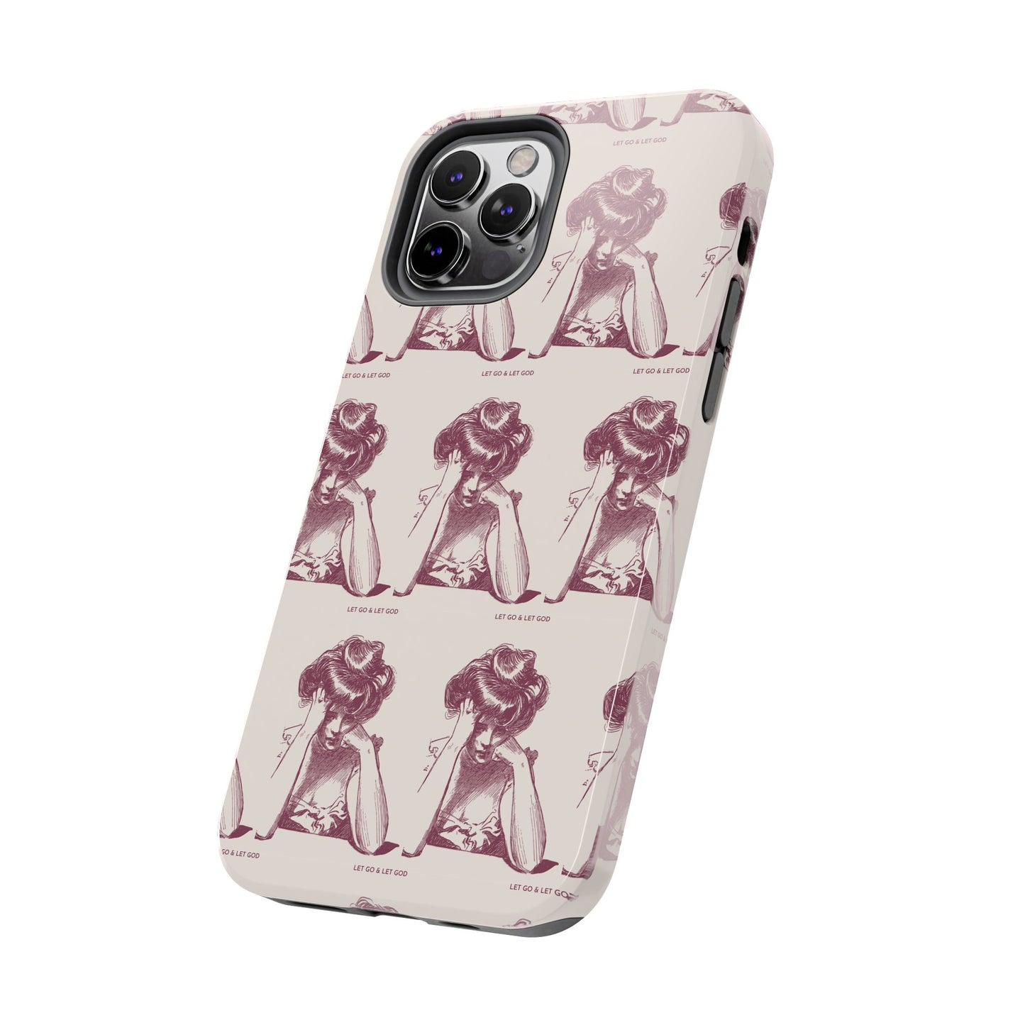 Tough Phone Case - 'Let Go & Let GOD'