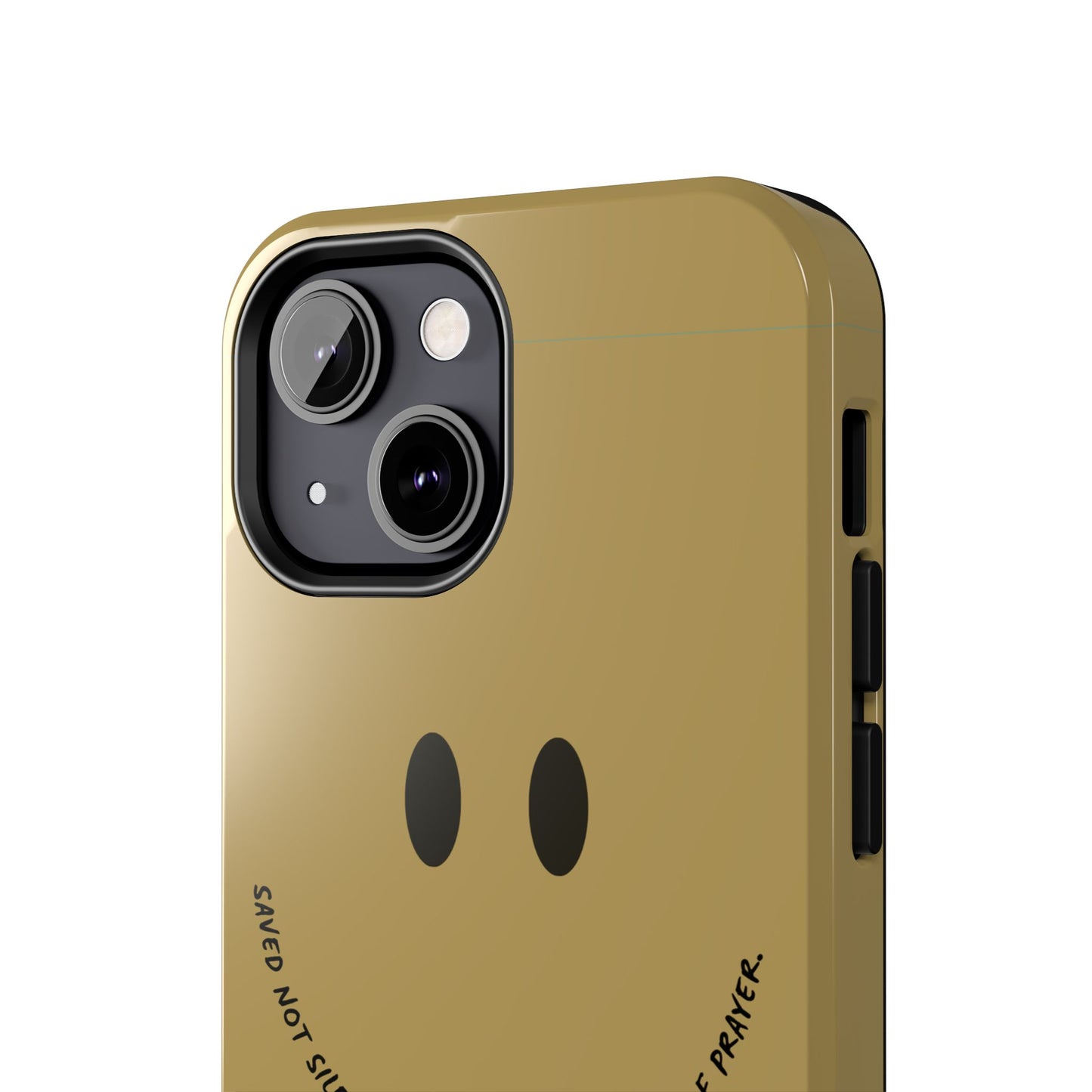 Tough Phone Case - 'Saved Not Silent''