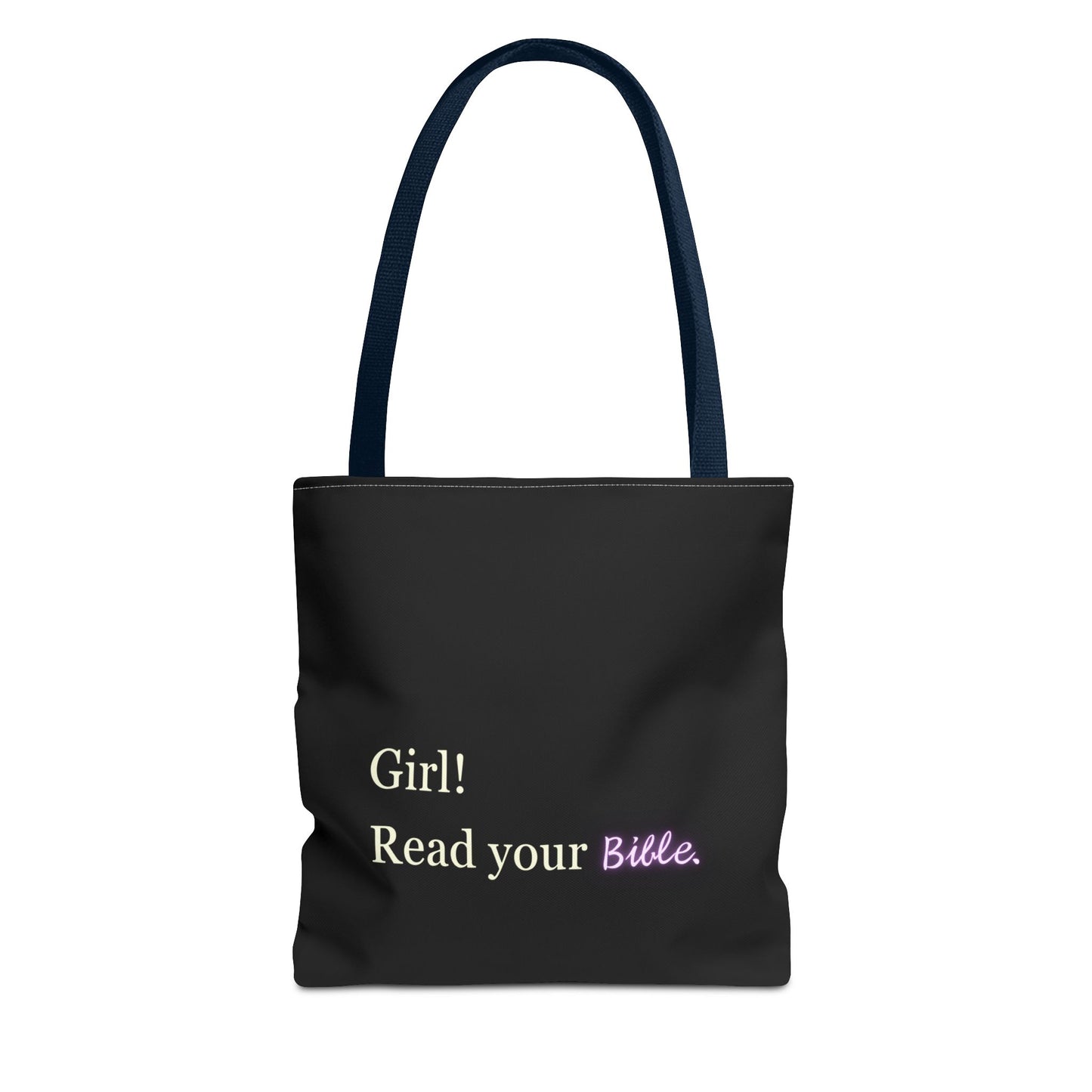 Girl! Read your Bible - Tote Bag