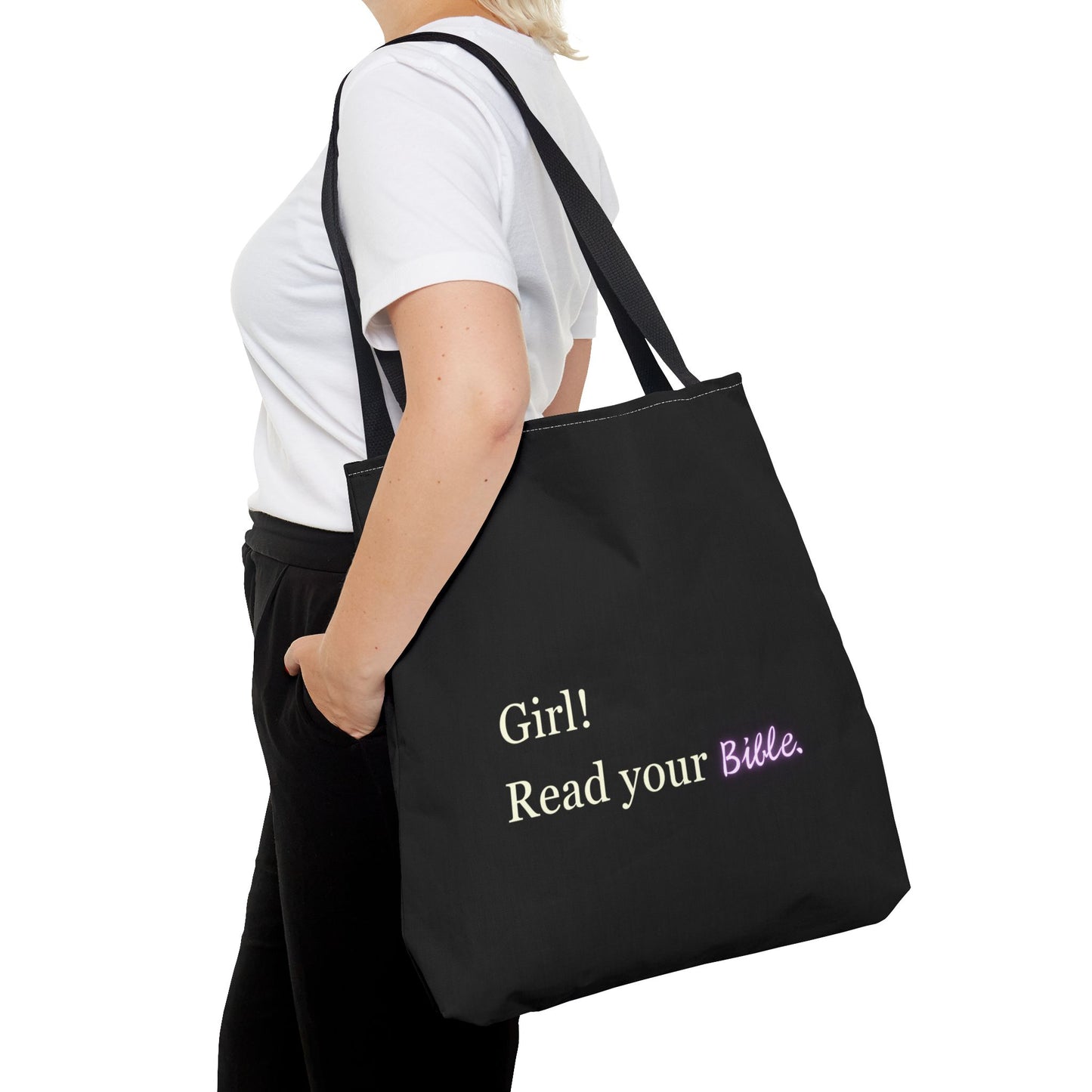Girl! Read your Bible - Tote Bag