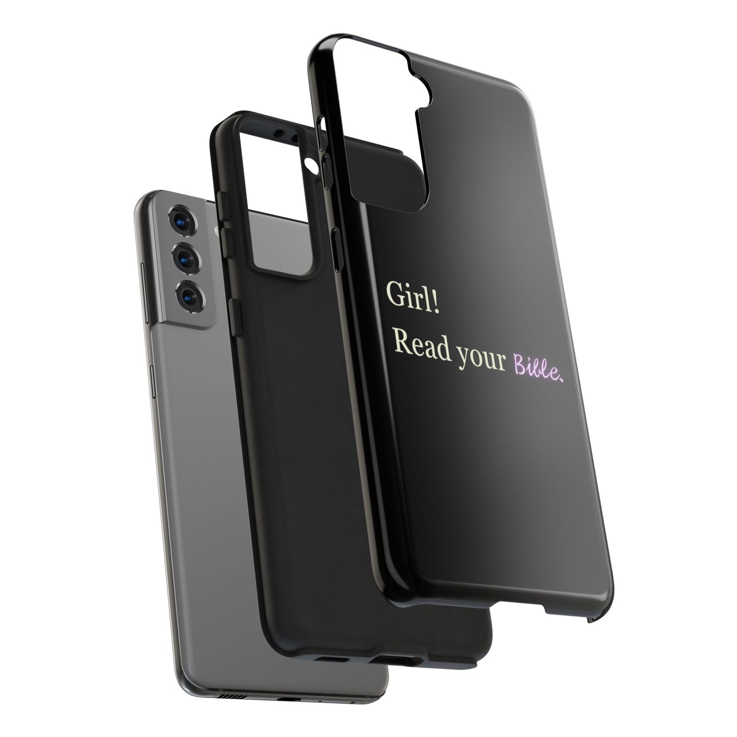 Tough Phone Case - 'Girl! Read your Bible'