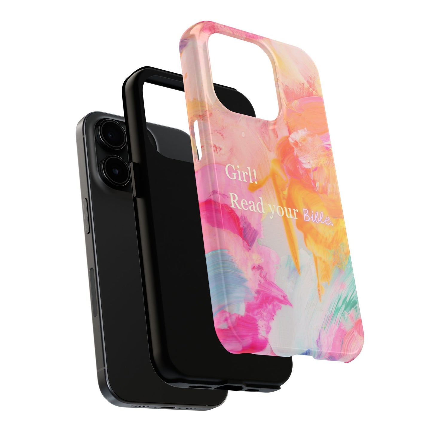 Tough Phone Case - 'Girl! Read your Bible'