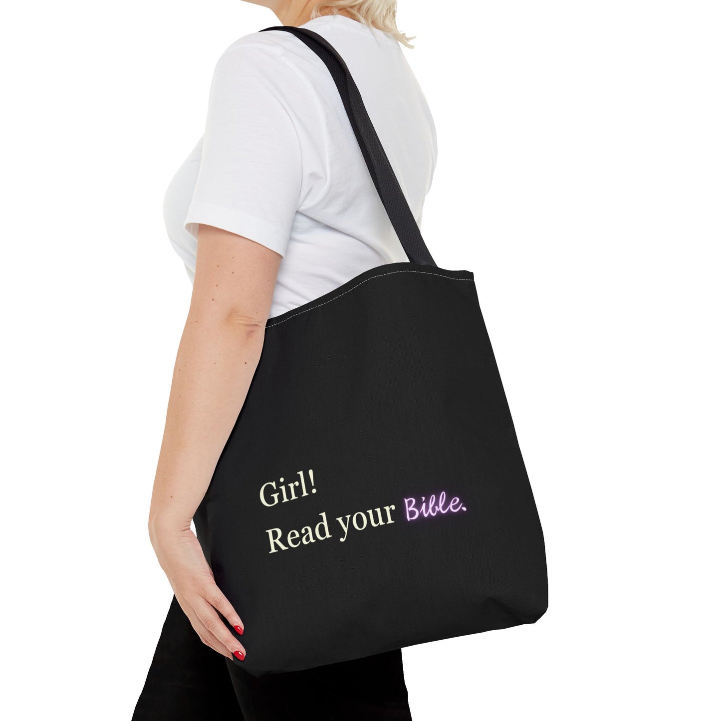 Girl! Read your Bible - Tote Bag