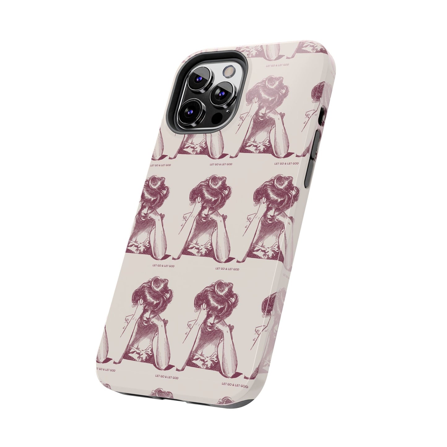 Tough Phone Case - 'Let Go & Let GOD'