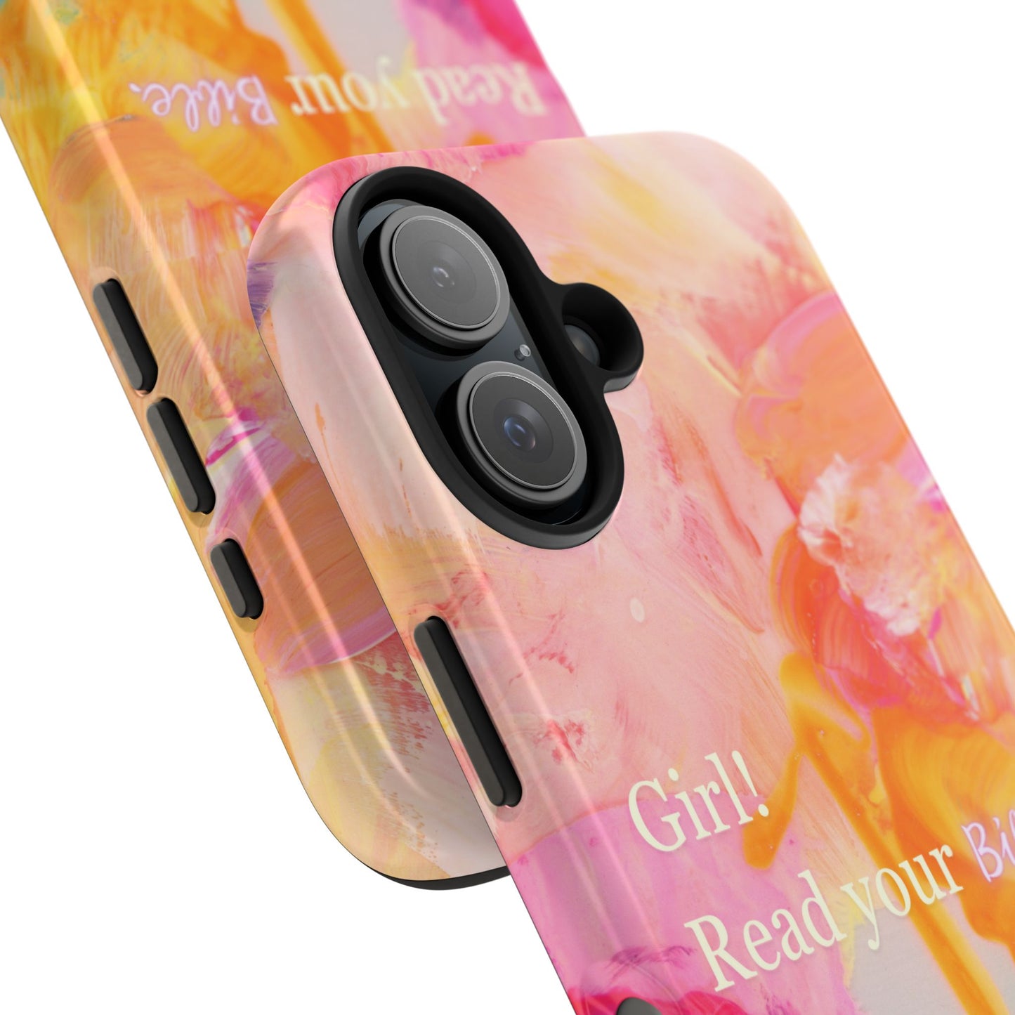 Tough Phone Case - 'Girl! Read your Bible'
