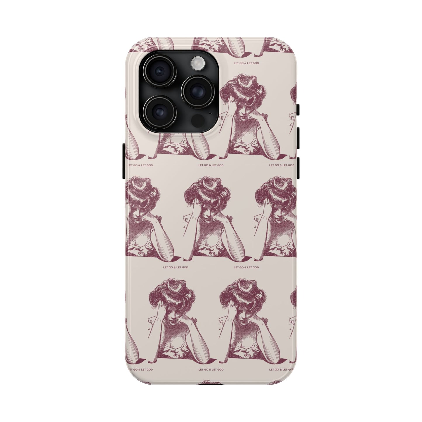 Tough Phone Case - 'Let Go & Let GOD'