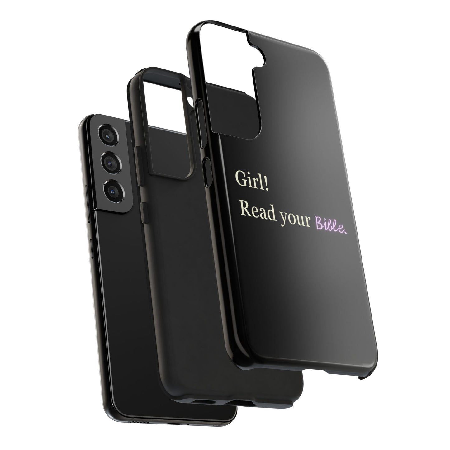 Tough Phone Case - 'Girl! Read your Bible'