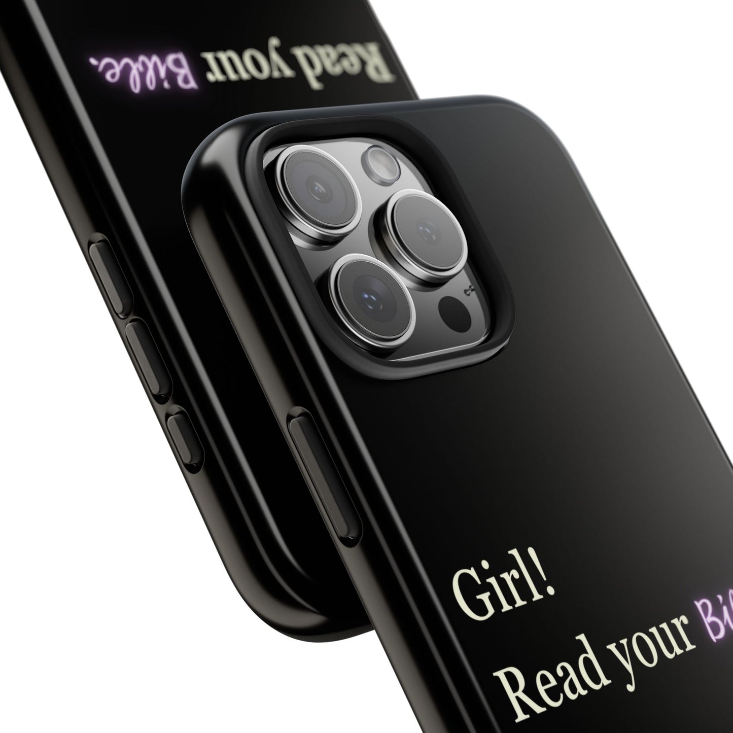 Tough Phone Case - 'Girl! Read your Bible'