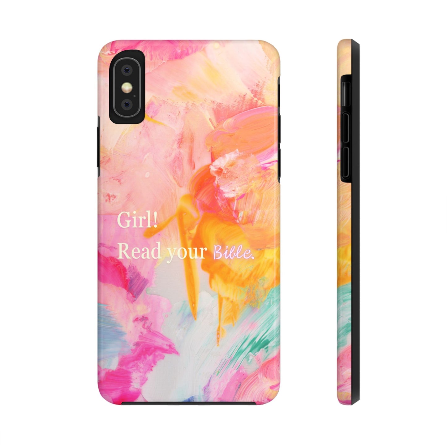 Tough Phone Case - 'Girl! Read your Bible'