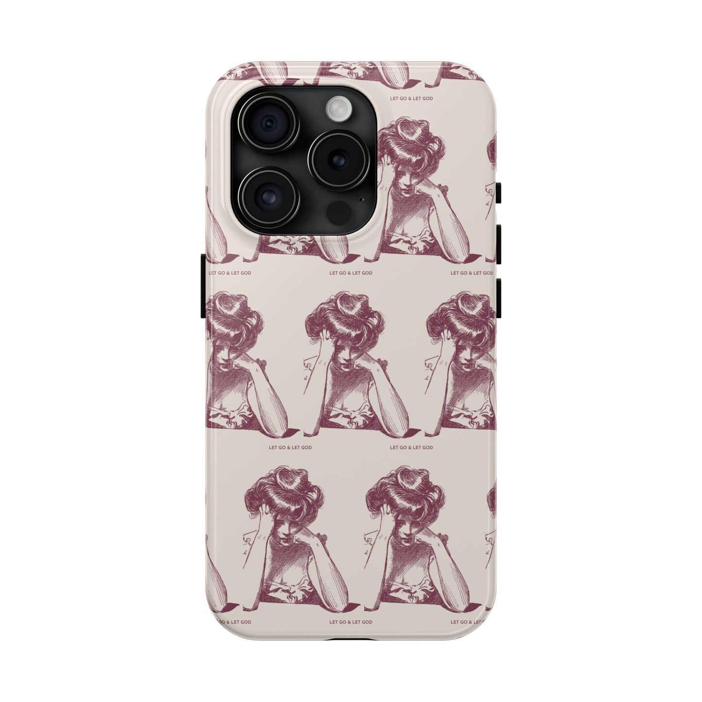 Tough Phone Case - 'Let Go & Let GOD'