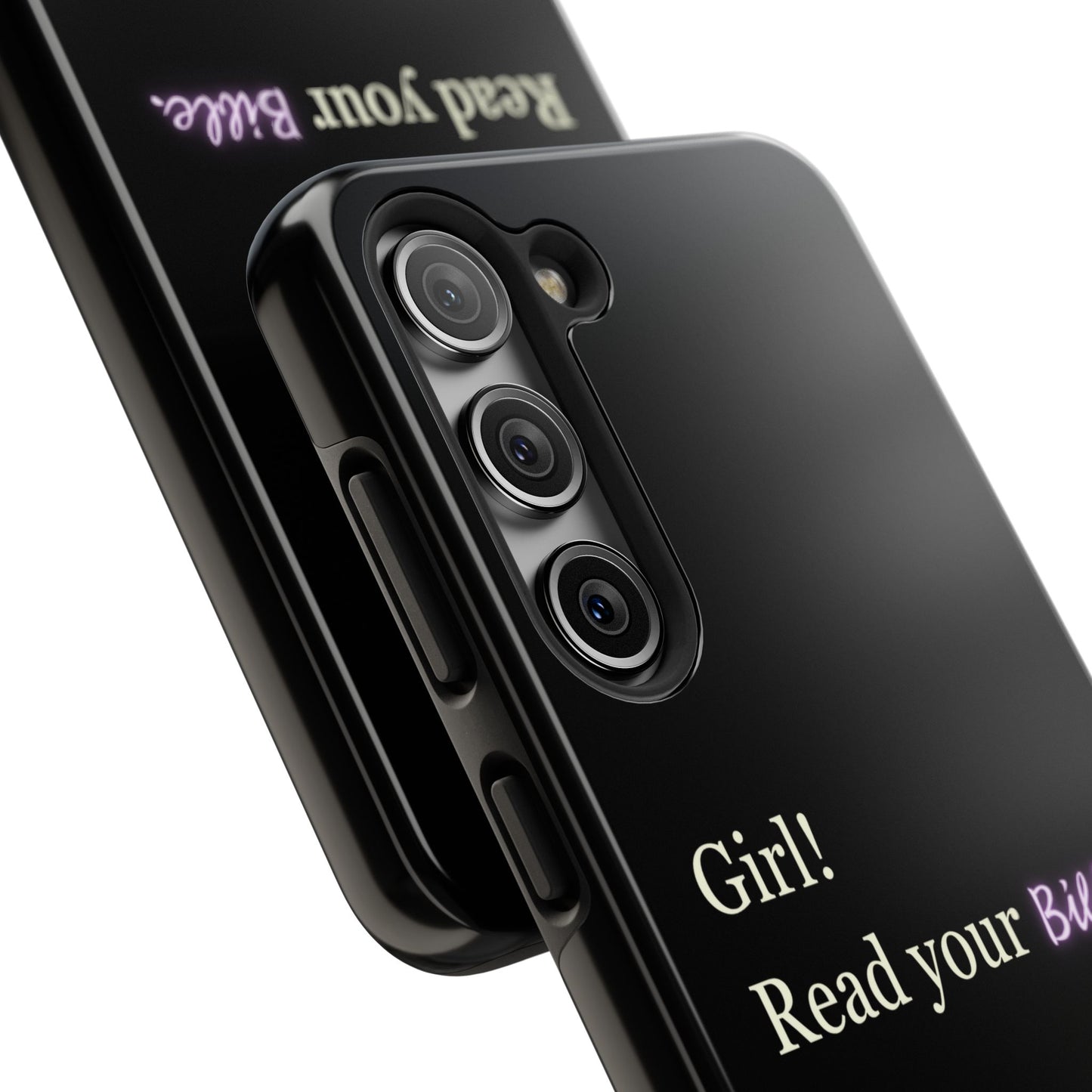 Tough Phone Case - 'Girl! Read your Bible'
