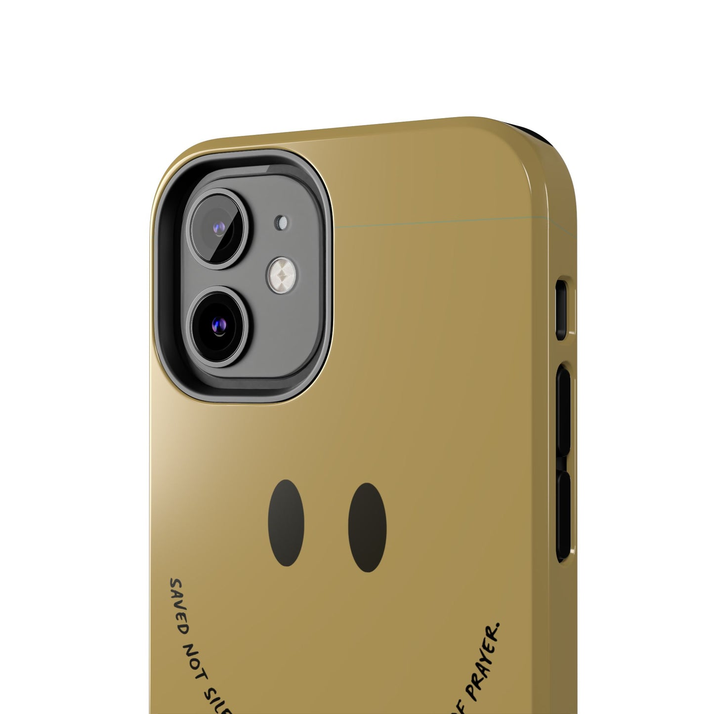 Tough Phone Case - 'Saved Not Silent''