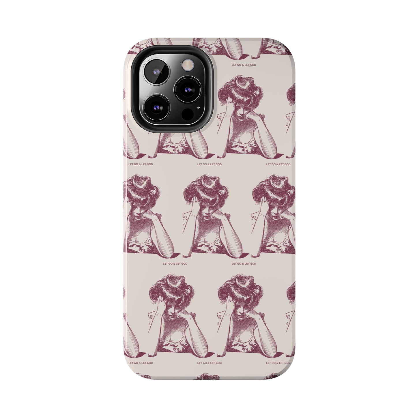 Tough Phone Case - 'Let Go & Let GOD'