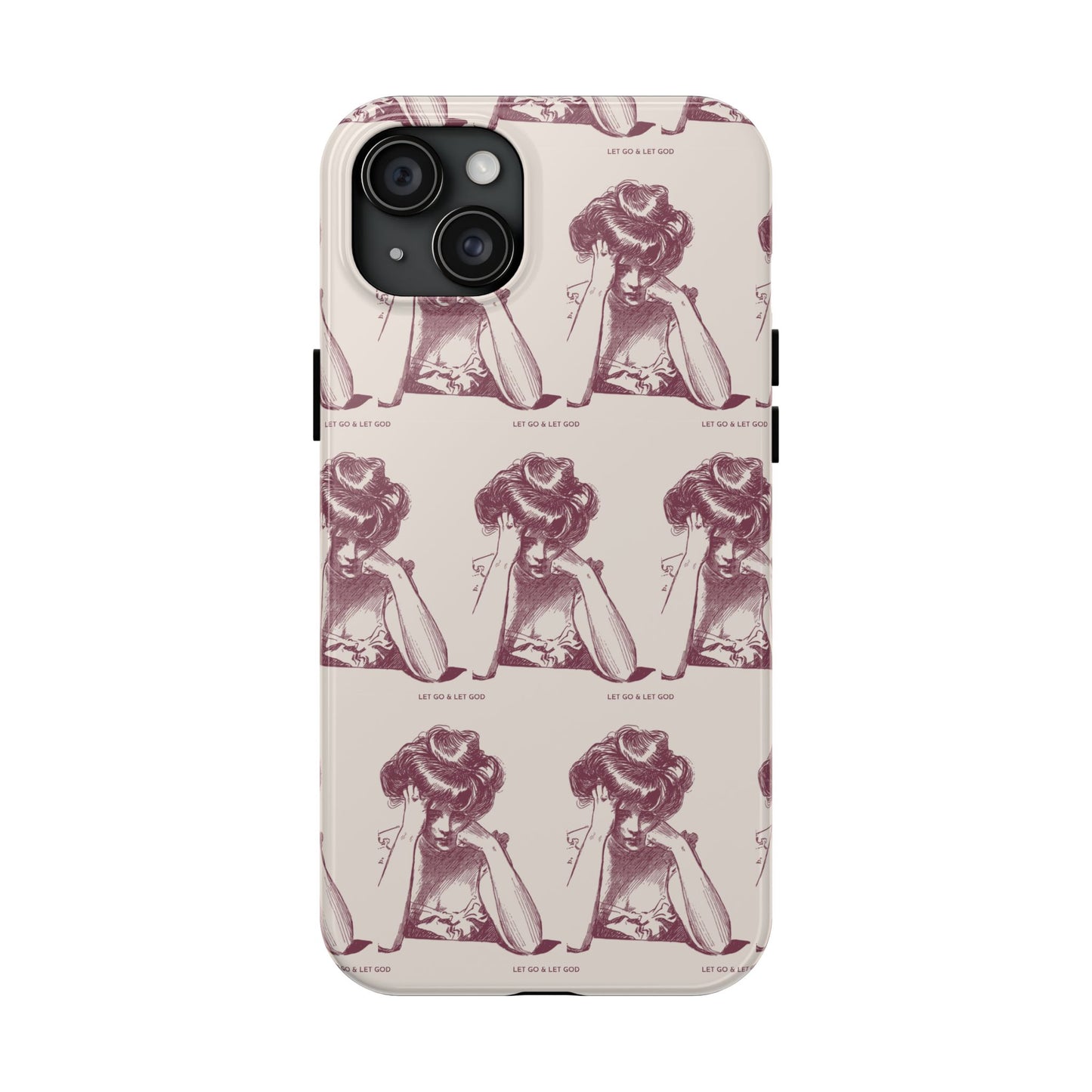 Tough Phone Case - 'Let Go & Let GOD'