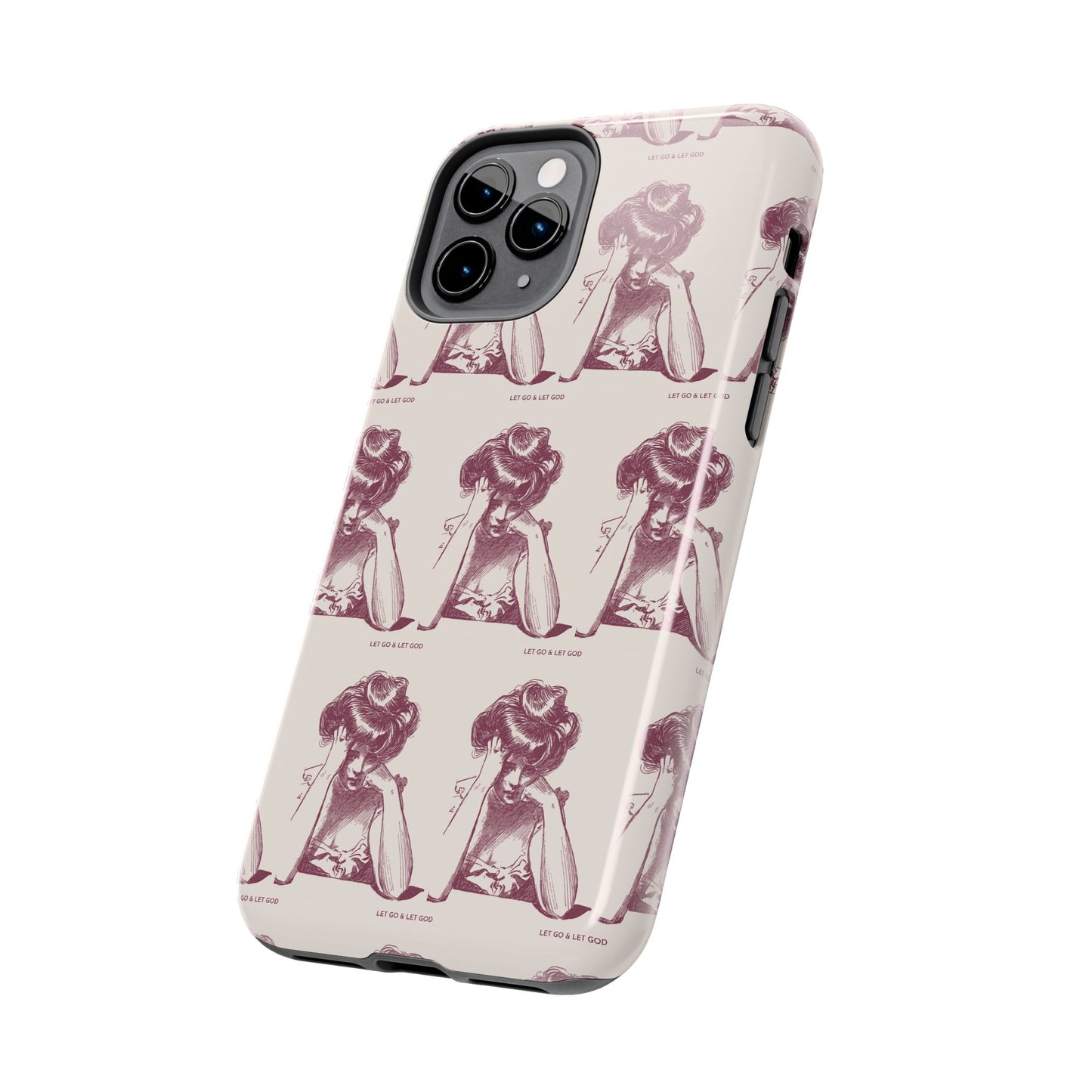 Tough Phone Case - 'Let Go & Let GOD'