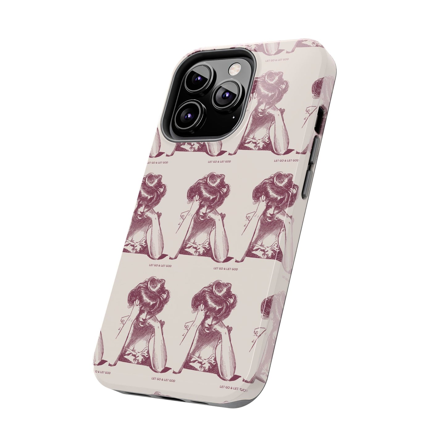 Tough Phone Case - 'Let Go & Let GOD'