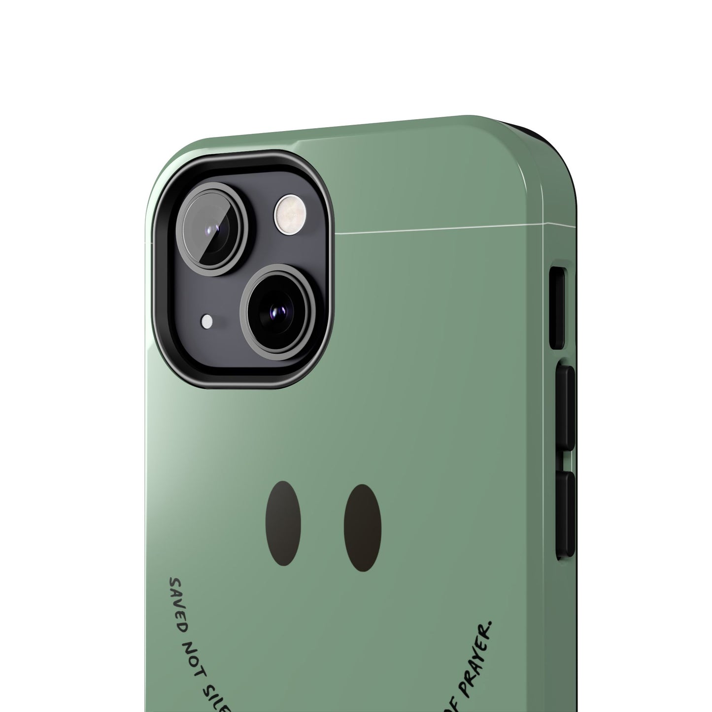 Tough Phone Case - 'Saved Not Silent''