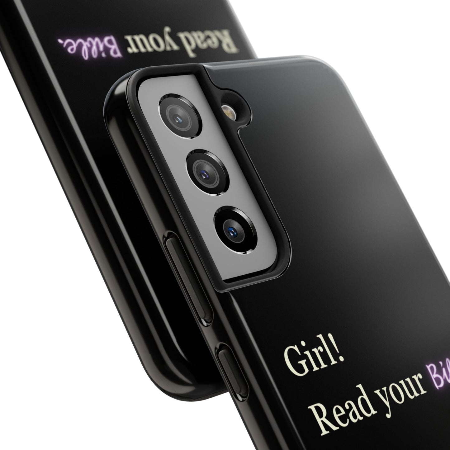 Tough Phone Case - 'Girl! Read your Bible'