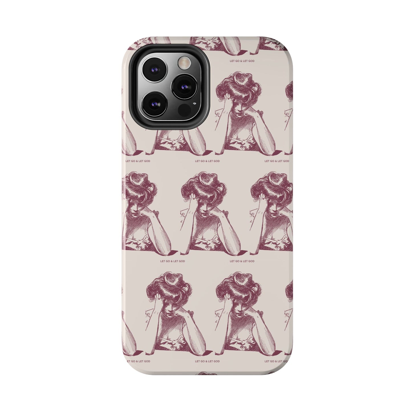 Tough Phone Case - 'Let Go & Let GOD'