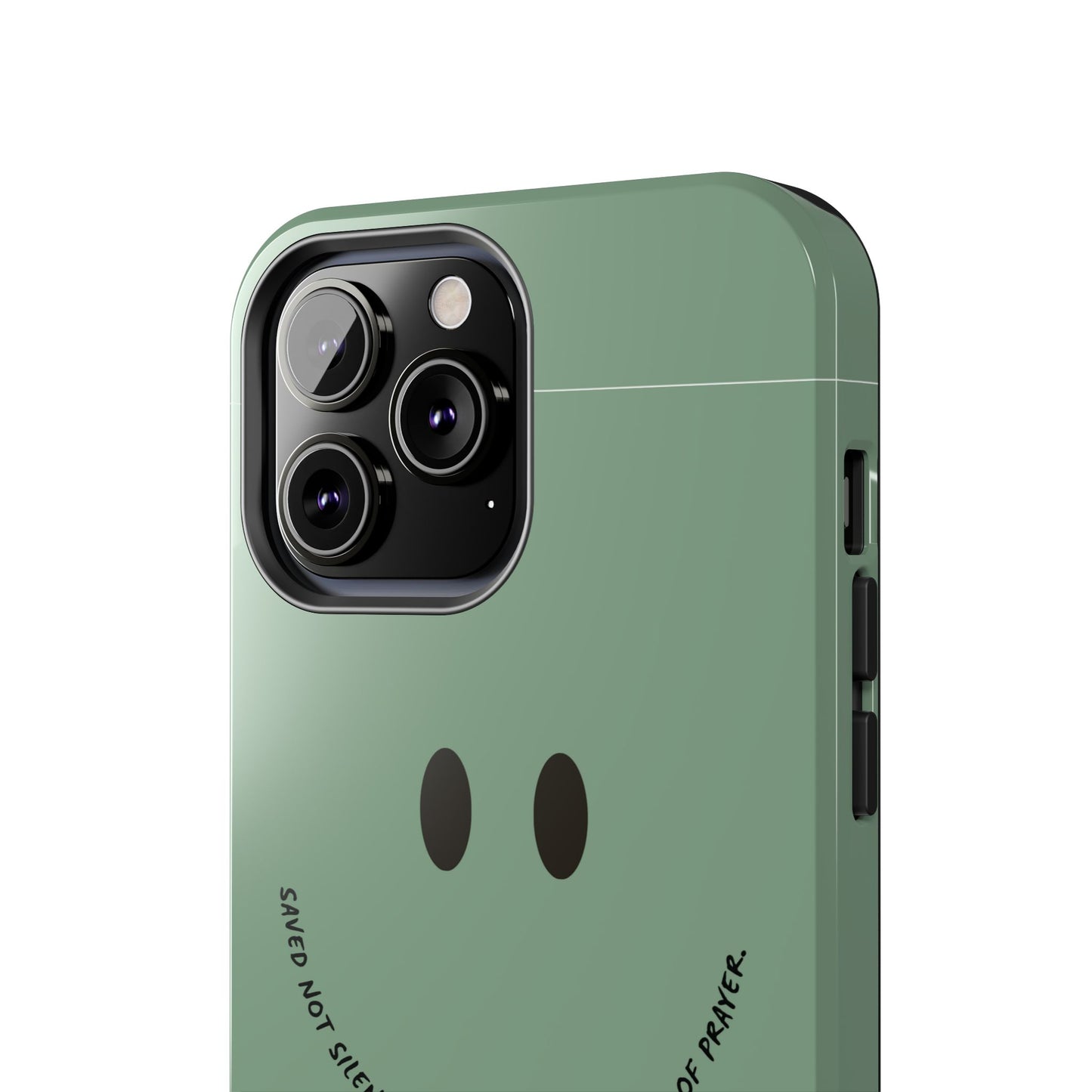Tough Phone Case - 'Saved Not Silent''
