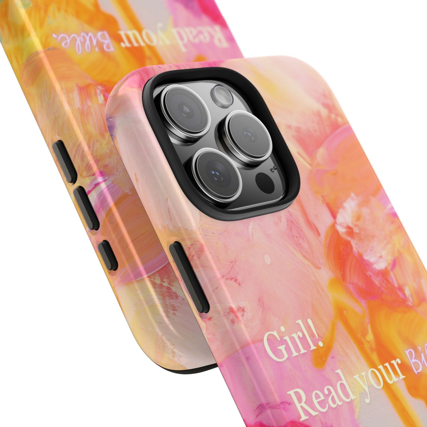Tough Phone Case - 'Girl! Read your Bible'