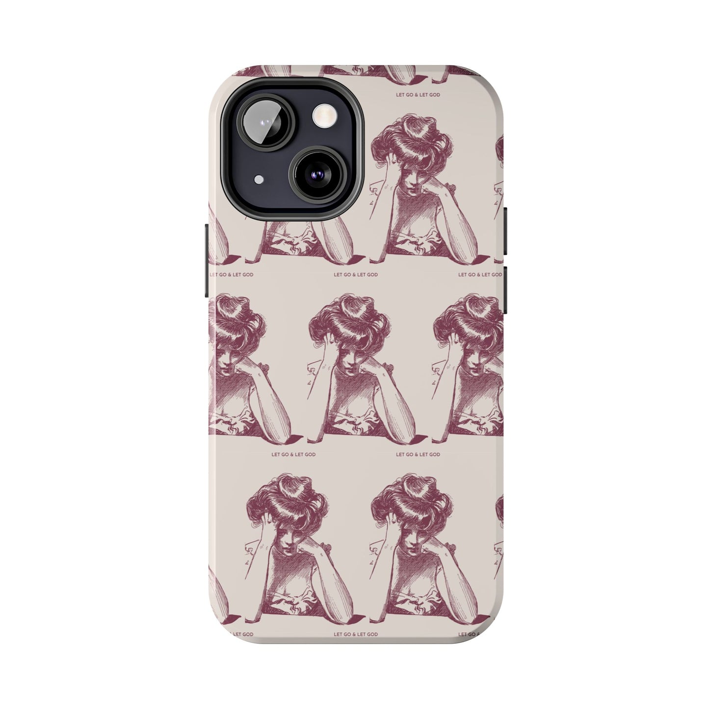 Tough Phone Case - 'Let Go & Let GOD'