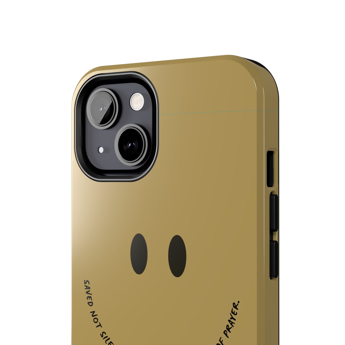 Tough Phone Case - 'Saved Not Silent''