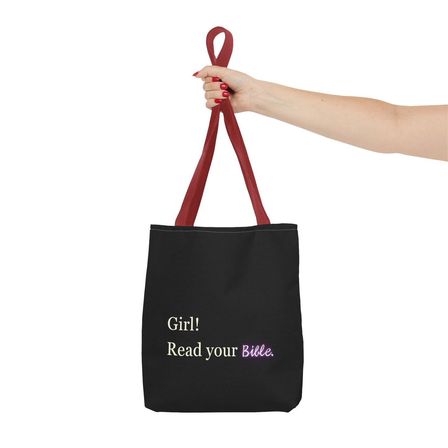 Girl! Read your Bible - Tote Bag