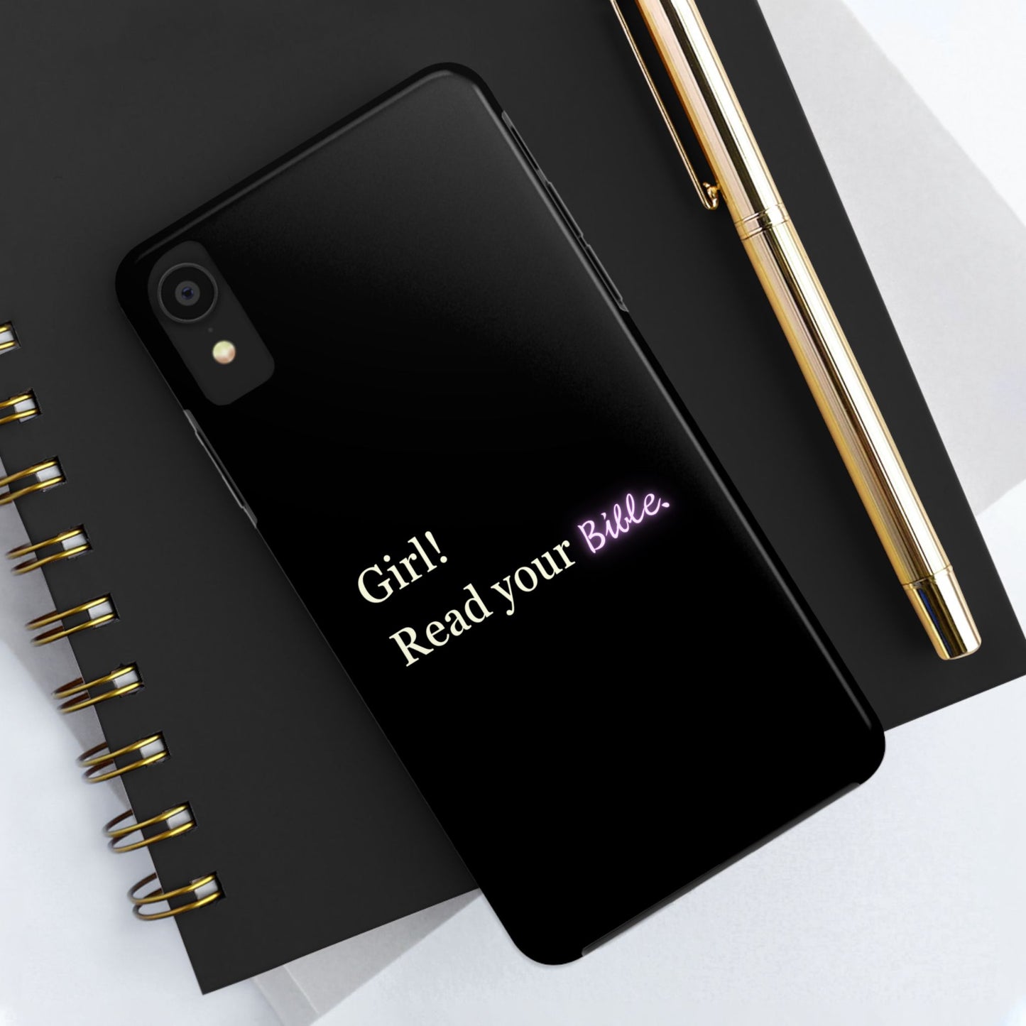 Tough Phone Case - 'Girl! Read your Bible'