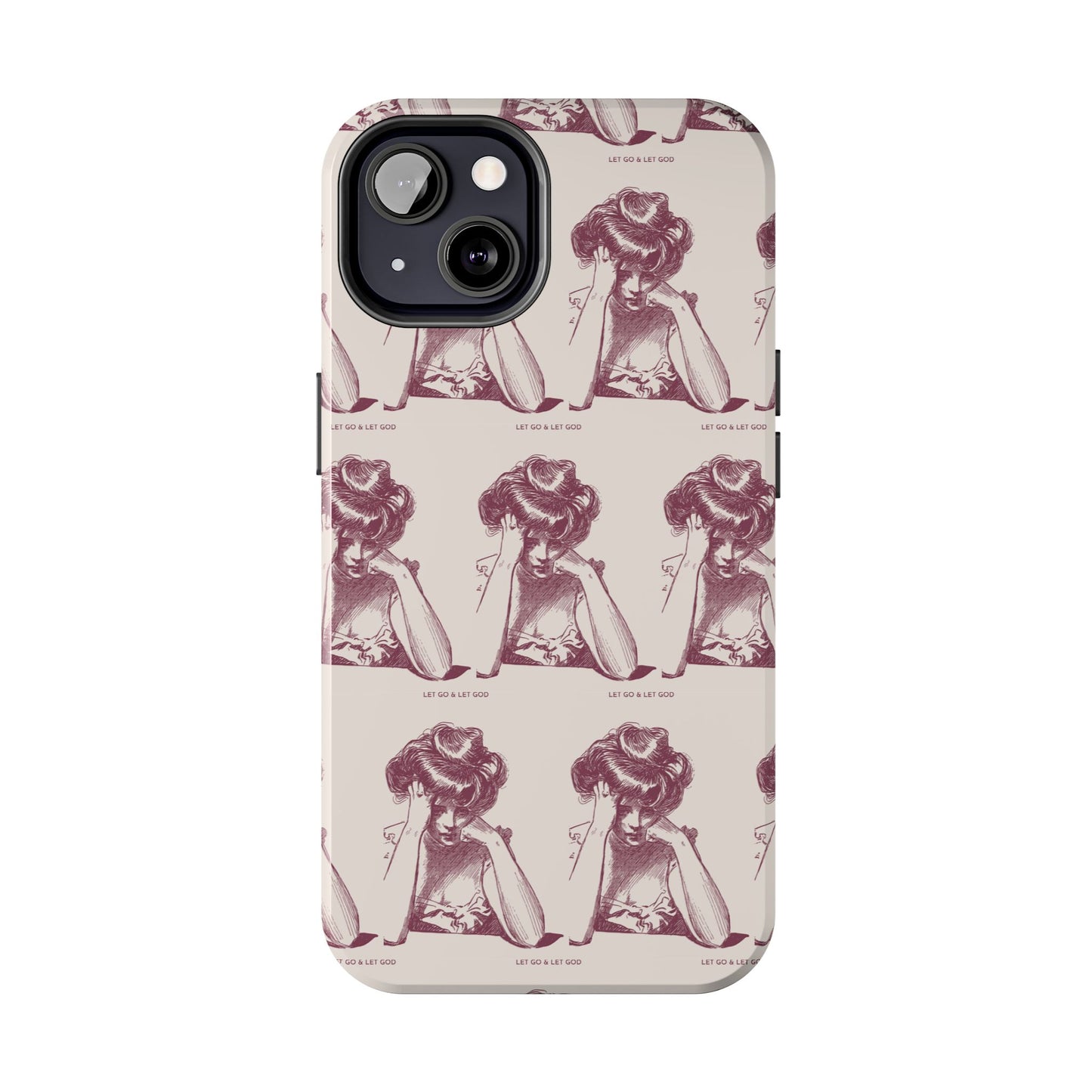 Tough Phone Case - 'Let Go & Let GOD'