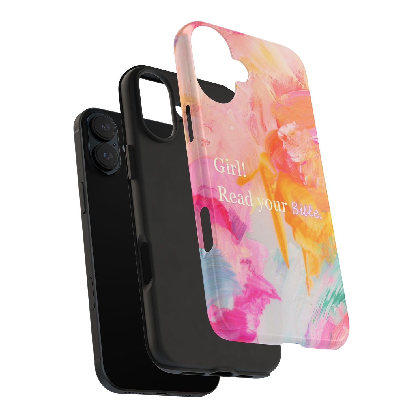 Tough Phone Case - 'Girl! Read your Bible'