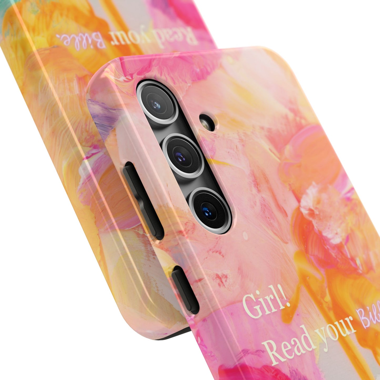 Tough Phone Case - 'Girl! Read your Bible'