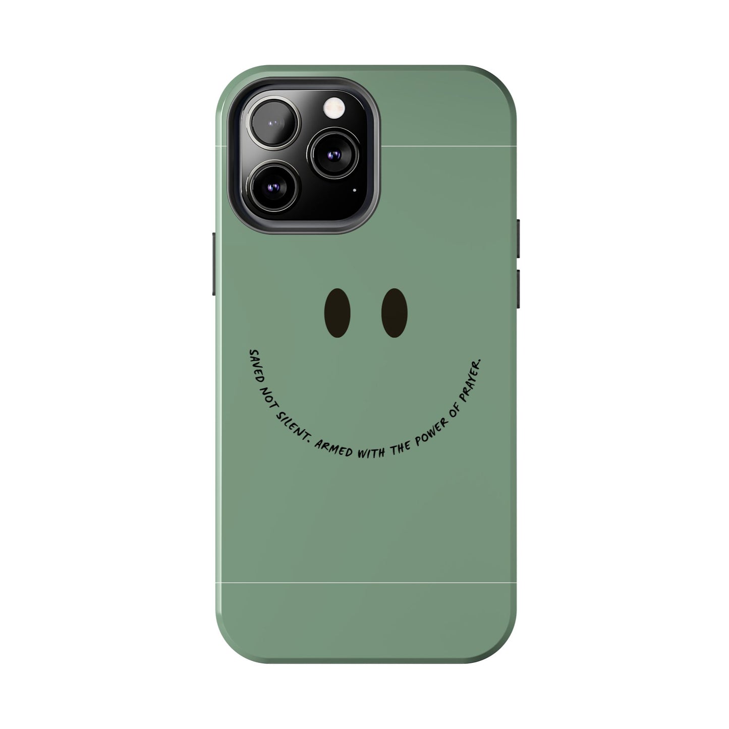 Tough Phone Case - 'Saved Not Silent''