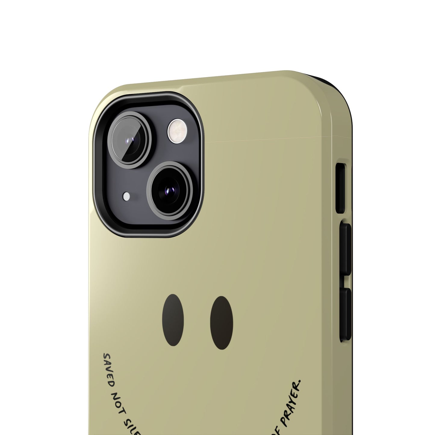 Tough Phone Case - 'Saved Not Silent''